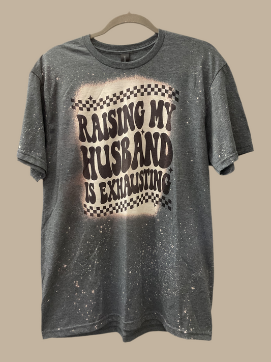 Raising My Husband is Exhausting